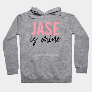 Jase is mine Hoodie